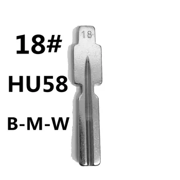 10ШТ LISHI HU58 Универсальное Лезвие для автомобильных ключей 18 # KD Key Blade для KEYDIY KD XHORSE VVDI для B-MW 3 5 7 Серии E36 E38 E39 E46 EWS